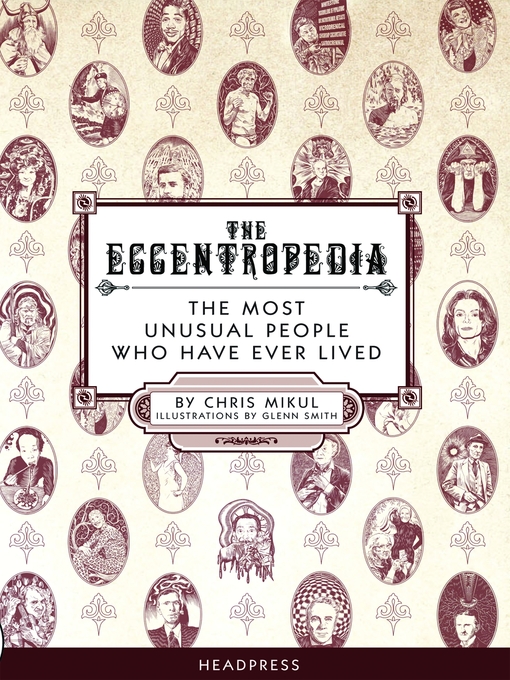 Title details for The Eccentropedia by Chris Mikul - Available